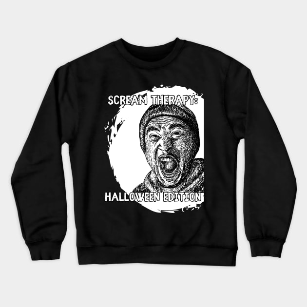 Scream Therapy Halloween Edition Graphic Design Crewneck Sweatshirt by missdebi27